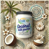 Ishva Coconut Milk Powder Ishva