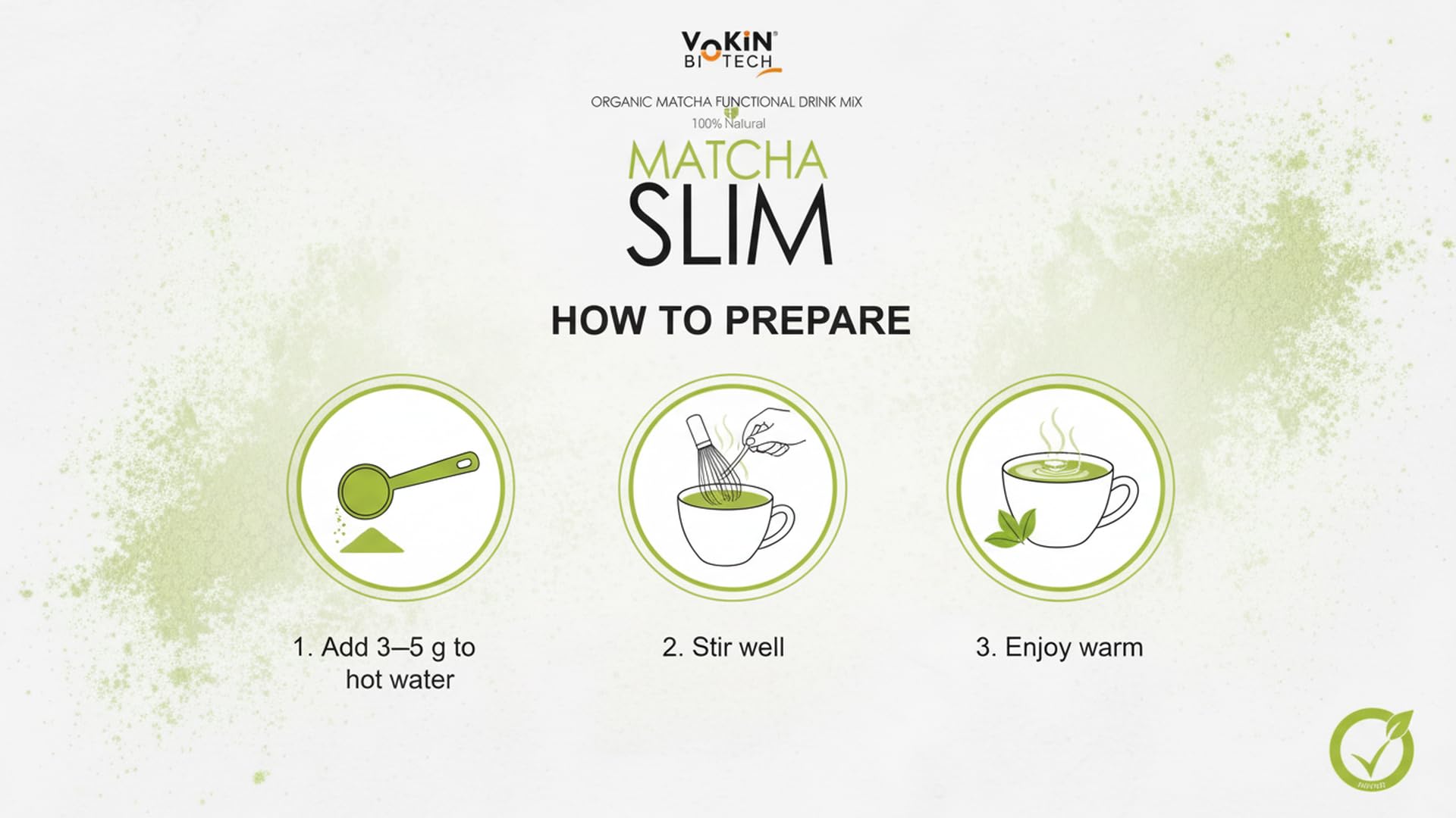 Vokin Biotech Matcha Green Tea Powder Supports Weight Loss Management | Rich In Antioxidants Vokin Biotech