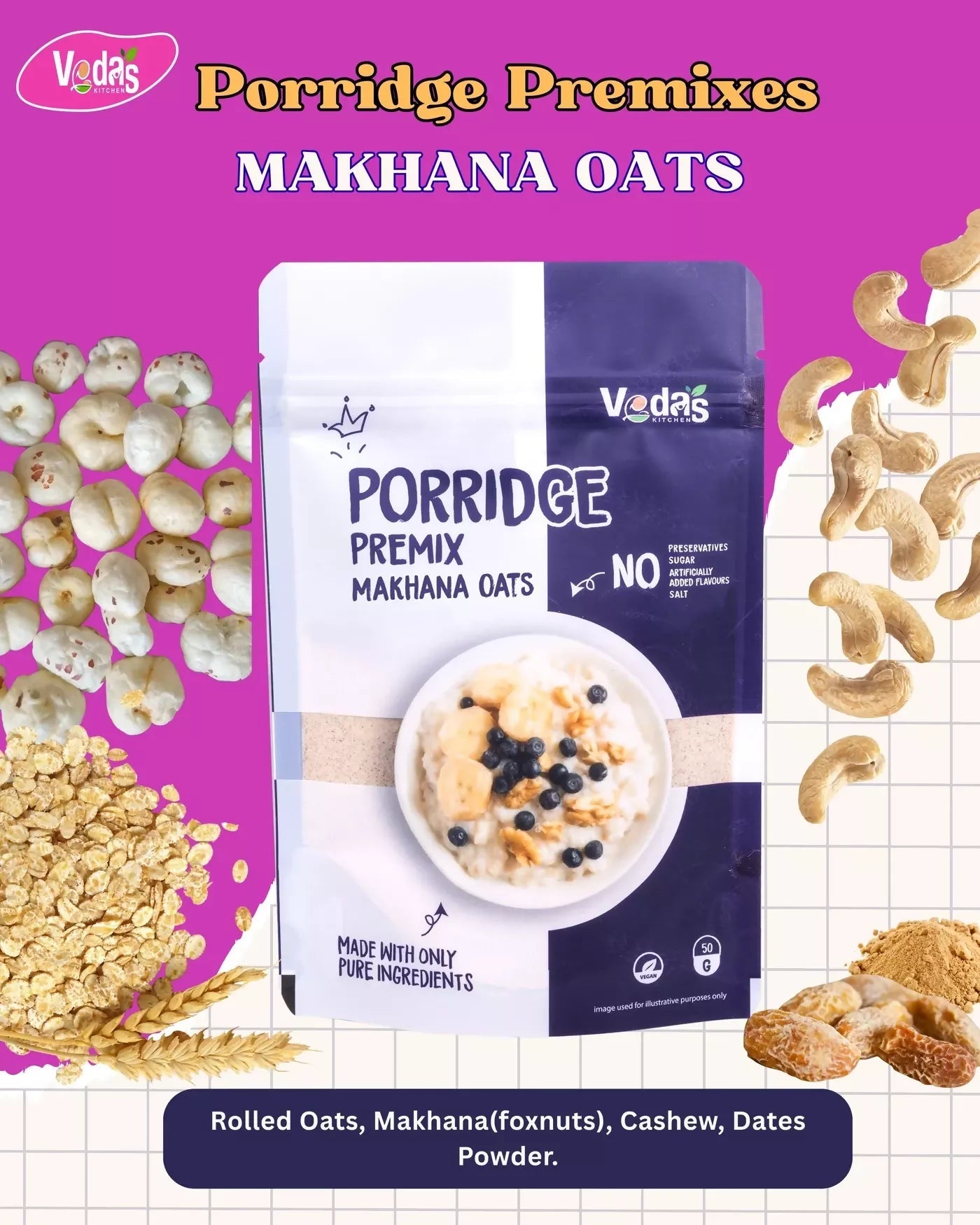 Vedas Kitchen Makhana Oats Porridge Vedas Kitchen
